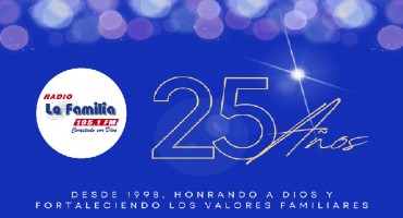 Feliz 25° Aniversario Radio La Familia 105.1 FM
