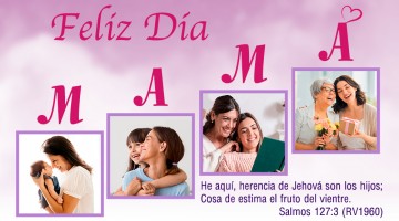 Felíz Día de la Madre