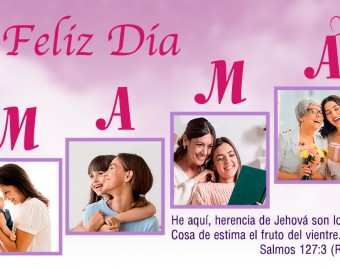 Felíz Día de la Madre